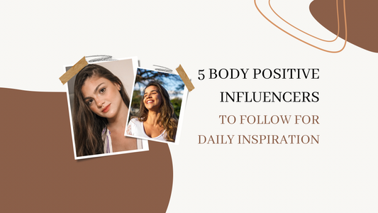 5 body positive influencers to follow for daily inspiration